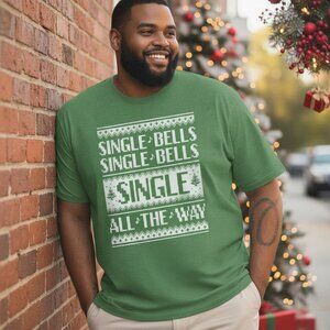 Men's Big & Tall Single Bells Single All The Way Funny Christmas Dating T-Shirt